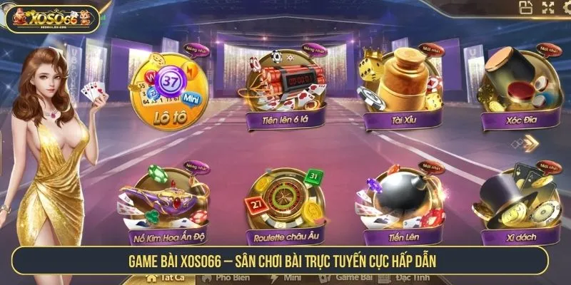 Game Bài XOSO66 Uy Tín, Trang Chơi Đẳng Cấp Xanh Chín Game bài XOSO66