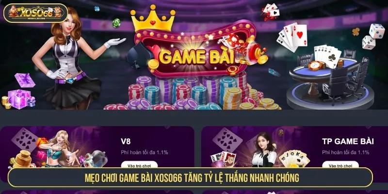 Mẹo Chơi Game Bài XOSO66