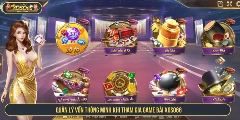 Quản lý vốn thông minh khi tham gia game bài XOSO66