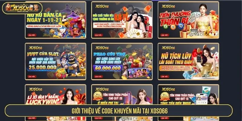 Hướng Dẫn Nhận Code Khuyến Mãi XOSO66 Nhanh, Hiệu Quả Giới thiệu về code khuyến mãi tại XOSO66