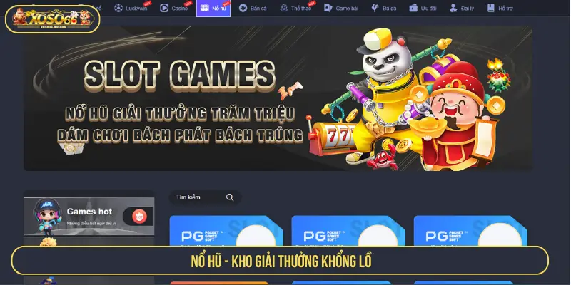 Nổ hũ - Kho giải thưởng khủng lồ