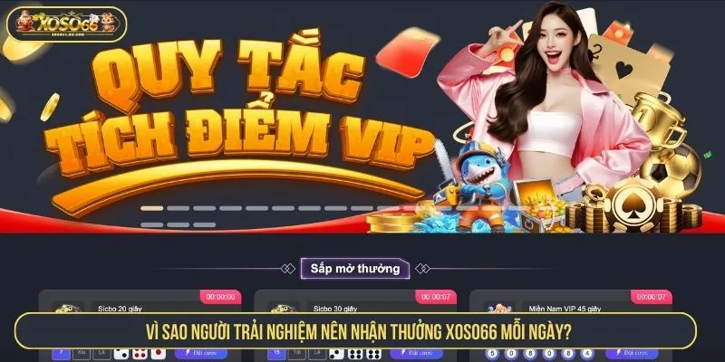 Cách Nhận Thưởng XOSO66 Hàng Ngày Hiệu Quả Nhất Vì sao người trải nghiệm nên nhận thưởng XOSO66 mỗi ngày?