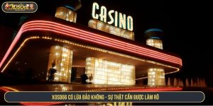 XOSO66 có lừa đảo không