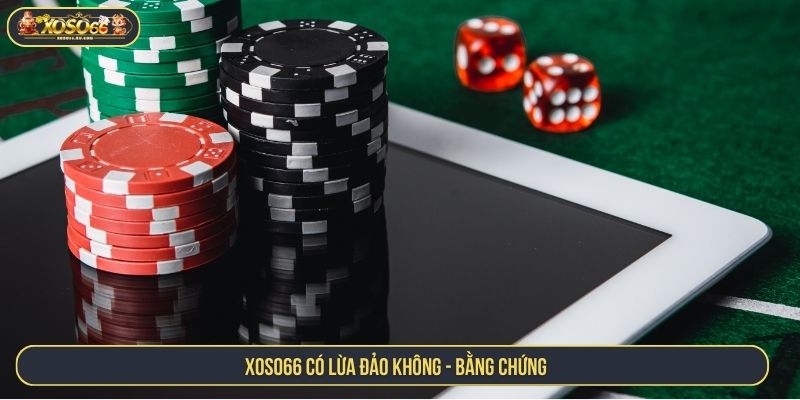 XOSO66 có lừa đảo không - Bằng chứng