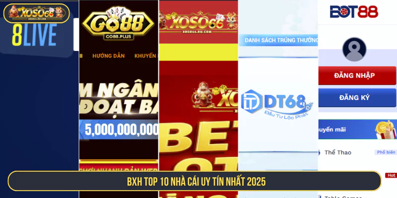 BXH Top 10 Nhà Cái Uy Tín Nhất 2025