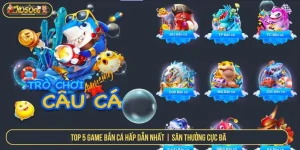 Top 5 Game Bắn Cá