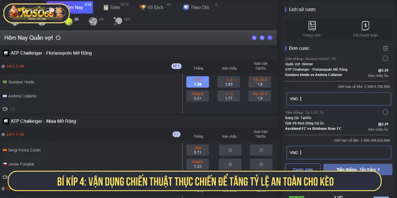 Bí kíp 4: Vận dụng chiến thuật thực chiến để tăng tỷ lệ an toàn cho kèo