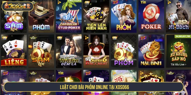 Bài Phỏm Online XOSO66 Đổi Thưởng Tiền Triệu Mỗi Ván Luật chơi bài phỏm online tại Xoso66